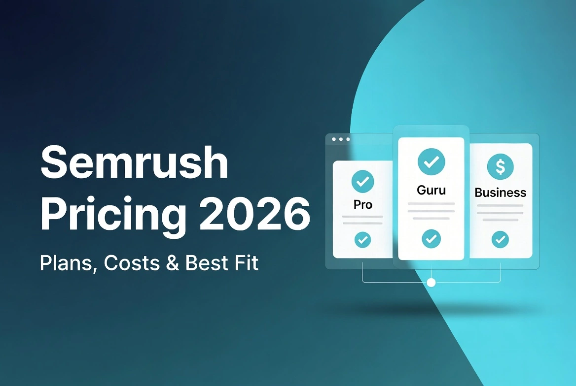 Graphic illustration with text reading "Semrush Pricing 2026 Plans, Costs & Best Fit" on a dark blue and teal background, featuring three stylized digital cards representing the Pro, Guru, and Business subscription tiers.