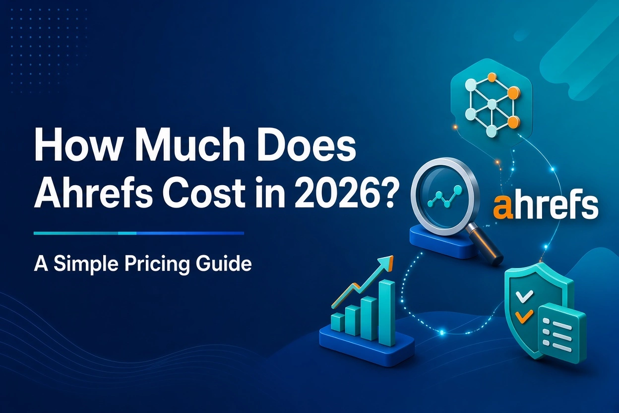 How Much Does Ahrefs Cost